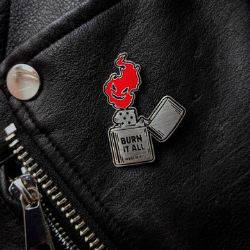 Burn It All Hard Enamel Pin Lapel Pins Badge daiiibabyyy